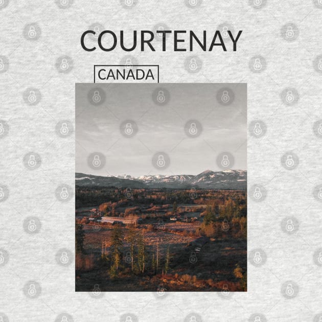 Courtenay British Columbia Canada Nature Landscape Rocky Mountains Souvenir Present Gift for Canadian T-shirt Apparel Mug Notebook Tote Pillow Sticker Magnet by Mr. Travel Joy